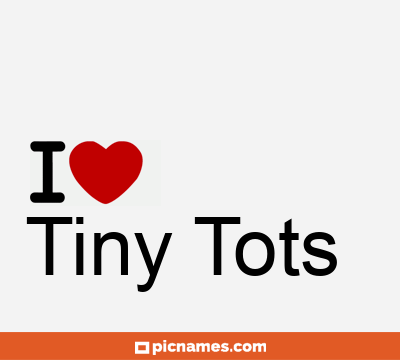 Tiny Tots